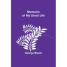 Memoirs of My Dead Life