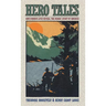 Hero Tales: How Common Lives Reveal the Uncommon Genius of America