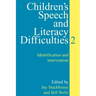 Children's Speech and Literacy Difficulties: Identification and Intervention