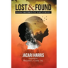 Lost & Found: Finding Success in the Search for Self