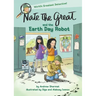 Nate the Great and the Earth Day Robot