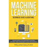 Machine learning Beginners Guide Algorithms: Supervised & Unsupervised learning, Decision Tree & Random Forest Introduction