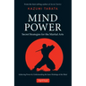 Mind Power: Secret Strategies for the Martial Arts (Achieving Power by Understanding the Inner Workings of the Mind)