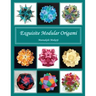 Exquisite Modular Origami