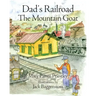 Dad's Railroad: The Mountain Goat