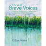Choir of Brave Voices