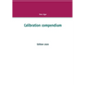 Calibration compendium: Edition 2020