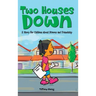 Two Houses Down: A Story for Children about Divorce and Friendship