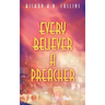 Every Believer a Preacher