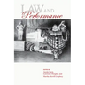 Law and Performance