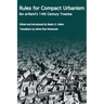 Rules for Compact Urbanism: Ibn al-Rami's 14th Century Treatise