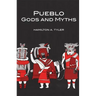 Pueblo Gods and Myths, Volume 71