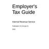 Employer's Tax Guide: Publication 15 (Circular E)