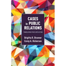 Cases in Public Relations: Translating Ethics Into Action