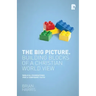 The Big Picture: Building Blocks of A Christian World View