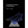 A Computational Perspective on Visual Attention