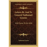 Letters by and to General Nathanael Greene: With Some to His Wife