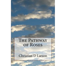 The Pathway of Roses