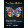 The Butterfly Cage