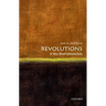Revolutions: A Very Short Introduction