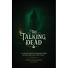 The Talking Dead: A Collection of Messages from Beyond the Veil, 1850 to 1920s (Expanded Edition)