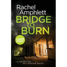 Bridge to Burn