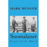 Suomalaiset: People of the Marsh