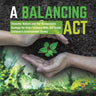 A Balancing Act Dynamic Nature and Her Ecosystems Ecology for Kids Science Kids 3rd Grade Children's Environment Books