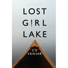 Lost Girl Lake: A Cozy Mystery Novel