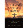 Achieving Spiritual Growth