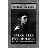 Using Self Psychology in Psychotherapy