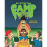 RJ's Creepy Tales: Camp Toxic