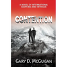 Contention: A Novel of International Suspense and Intrigue