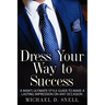 Dress Your Way to Success