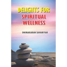Delights for Spiritual Wellness