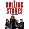 The Rolling Stones Trivia Book