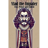 Vlad the Impaler: Fear, Power and Control
