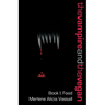 The Vampire and the Vegan, Book I: Food