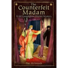 The Counterfeit Madam