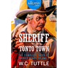 The Sheriff of Tonto Town: The Complete Tales of Sheriff Henry, Volume 2