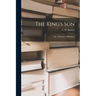 The King's Son; or, A Memoir of Billy Bray [microform]