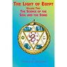 The Light of Egypt: Volume Two, the Science of the Soul and the Stars