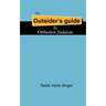 The Outsider's Guide To Orthodox Judaism