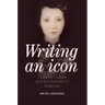 Writing an Icon: Celebrity Culture and the Invention of Anaïs Nin