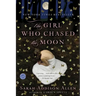 The Girl Who Chased the Moon
