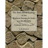 The Base-metal Coinage of the Western Satraps of India, ca.50-400 AD: Catalogue and Rarity Guide