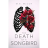 The Death of a Songbird
