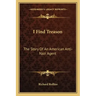 I Find Treason: The Story Of An American Anti-Nazi Agent
