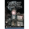 California's Haunted Central Coast