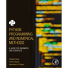 Python Programming and Numerical Methods: A Guide for Engineers and Scientists